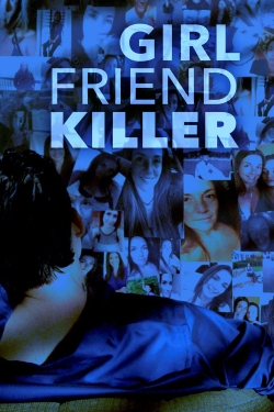 watch free Girlfriend Killer