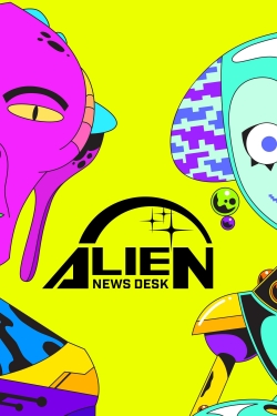 watch free Alien News Desk