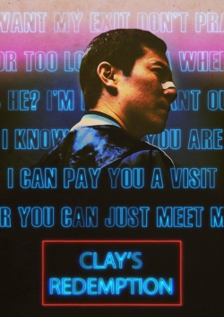 watch free Clay's Redemption