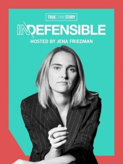 watch free True Crime Story Indefensible
