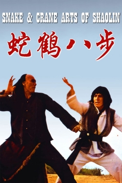 watch free Snake and Crane Arts of Shaolin