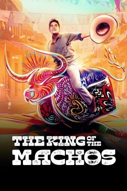 watch free The King of the Machos