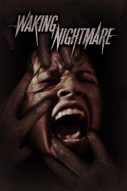 watch free Waking Nightmare