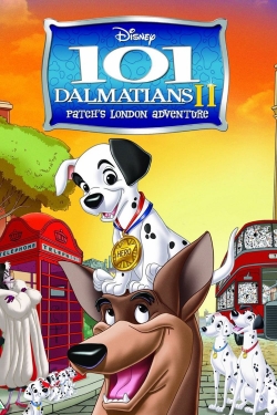 watch free 101 Dalmatians II: Patch's London Adventure