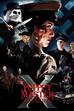 watch free Puppet Master X: Axis Rising