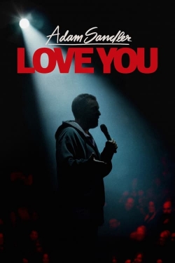 watch free Adam Sandler: Love You