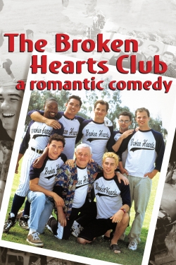 watch free The Broken Hearts Club: A Romantic Comedy