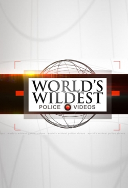 watch free World's Wildest Police Videos