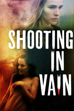 watch free Shooting in Vain