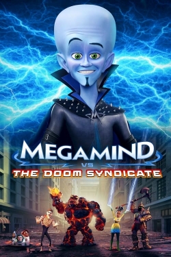 watch free Megamind vs. the Doom Syndicate