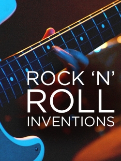 watch free Rock'N'Roll Inventions