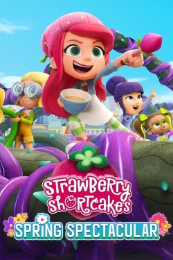 watch free Strawberry Shortcake's Spring Spectacular