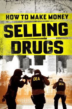 watch free How to Make Money Selling Drugs