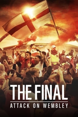 watch free The Final: Attack on Wembley