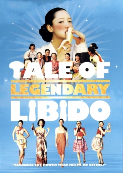 watch free A Tale of Legendary Libido