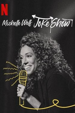 watch free Michelle Wolf: Joke Show