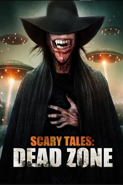 watch free Scary Tales: Dead Zone