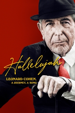 watch free Hallelujah: Leonard Cohen, A Journey, A Song