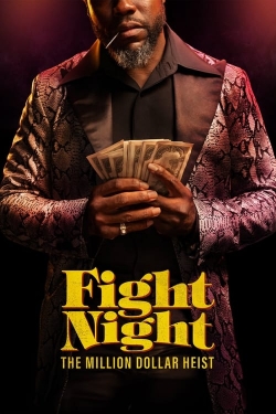 watch free Fight Night: The Million Dollar Heist