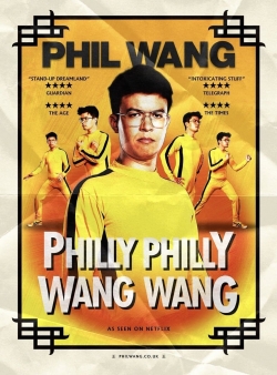 watch free Phil Wang: Philly Philly Wang Wang