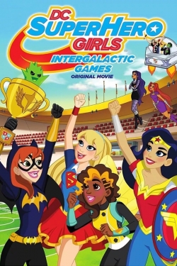 watch free DC Super Hero Girls: Intergalactic Games