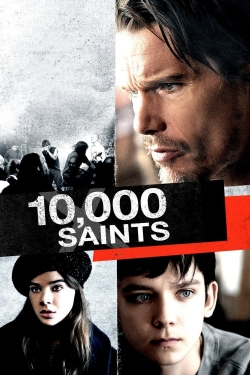 watch free 10,000 Saints