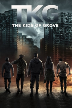 watch free TKG: The Kids of Grove