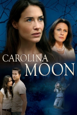 watch free Nora Roberts' Carolina Moon