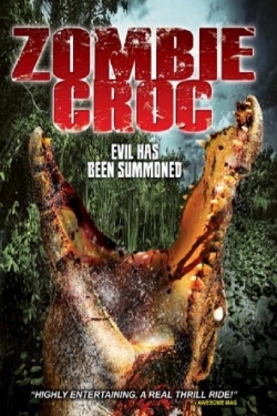 watch free A Zombie Croc: Evil Has Been Summoned