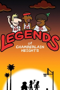 watch free Legends of Chamberlain Heights