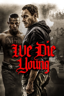 watch free We Die Young