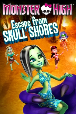 watch free Monster High: Escape from Skull Shores