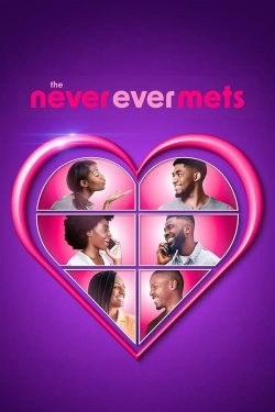 watch free The Never Ever Mets