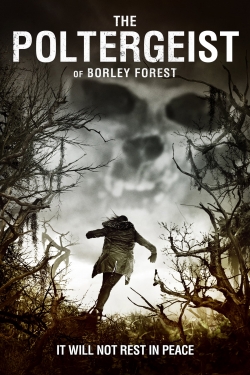 watch free The Poltergeist of Borley Forest