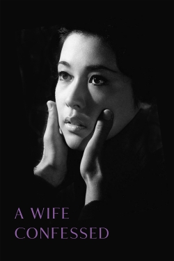 watch free A Wife Confesses