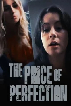 watch free The Price of Perfection