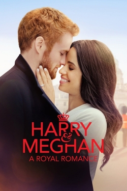 watch free Harry & Meghan: A Royal Romance