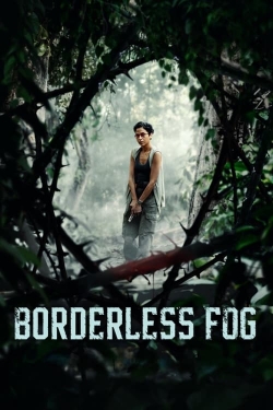 watch free Borderless Fog