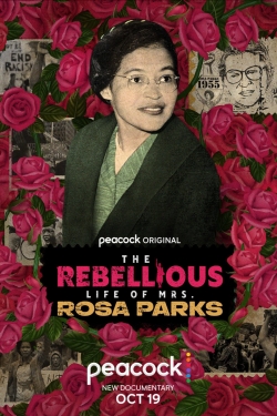 watch free The Rebellious Life of Mrs. Rosa Parks