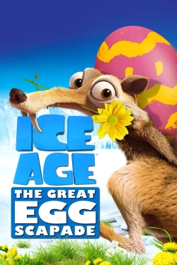 watch free Ice Age: The Great Egg-Scapade