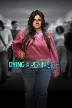 watch free Dying in Plain Sight