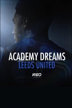 watch free Academy Dreams: Leeds United