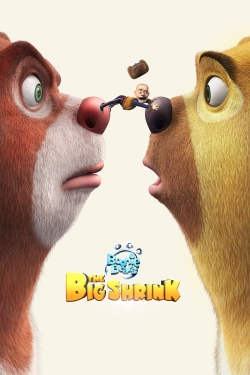 watch free Boonie Bears: The Big Shrink