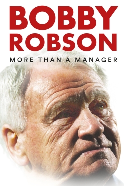 watch free Bobby Robson: More Than a Manager