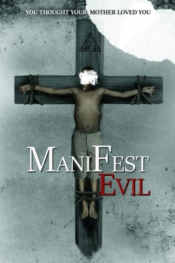 watch free Manifest Evil