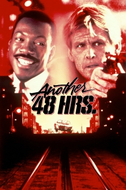 watch free Another 48 Hrs.