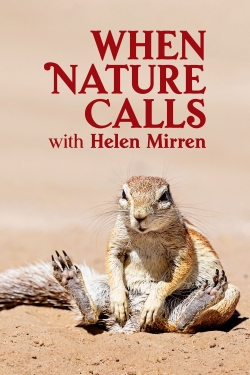 watch free When Nature Calls with Helen Mirren