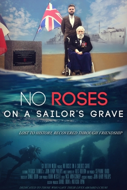 watch free No Roses on a Sailor's Grave
