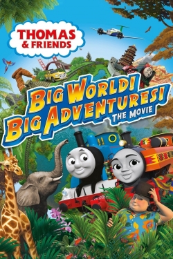watch free Thomas & Friends: Big World! Big Adventures! The Movie