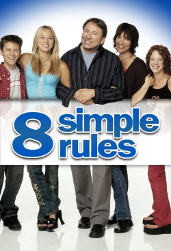 watch free 8 Simple Rules... for Dating My Teenage Daughter